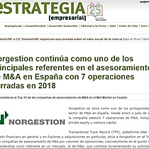 Norgestion contina como uno de los principales referentes en el asesoramiento de M&A en Espaa con 7 operaciones cerradas en 2018